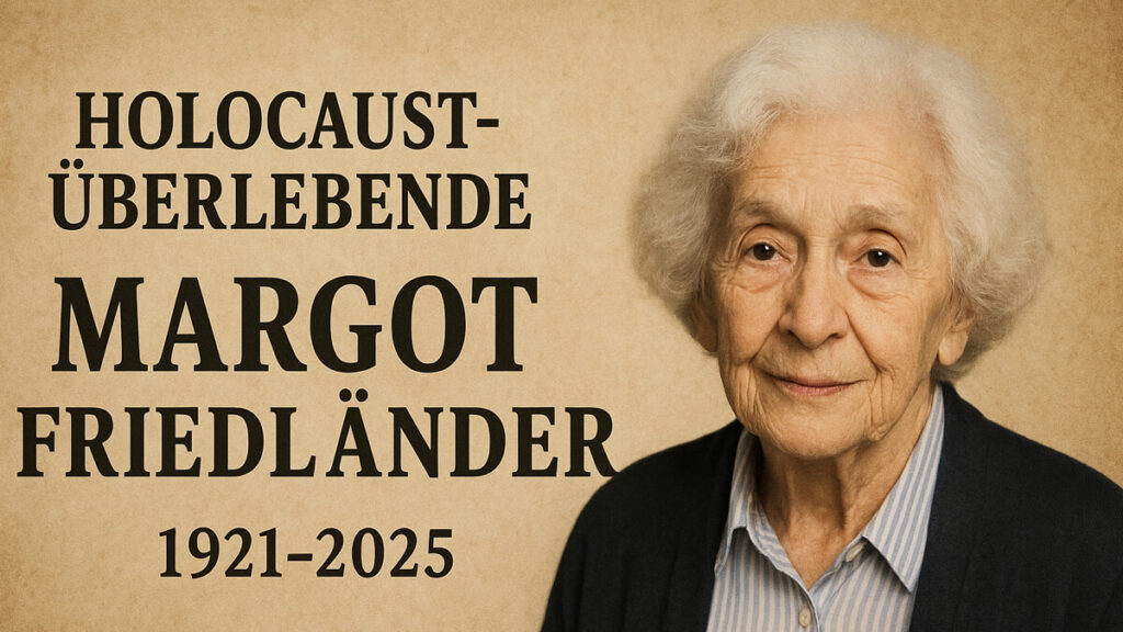 holocaust überlebende margot friedländer